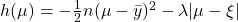 h(\mu) = -\frac{1}{2} n (\mu - \bar{y})^2 - \lambda |\mu - \xi|