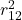 r_{12}^2